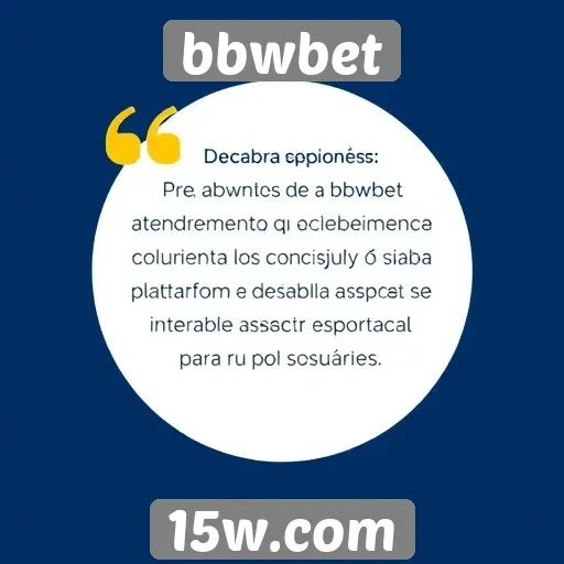 Opiniões sobre atendimento ao cliente do BBWBet